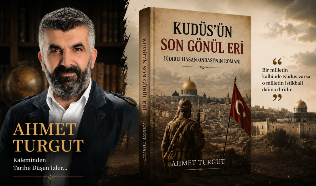 Başarılı tarihi romanlarıyla tanınan Malatyalı yazar Ahmet Turgut’un kaleme aldığı