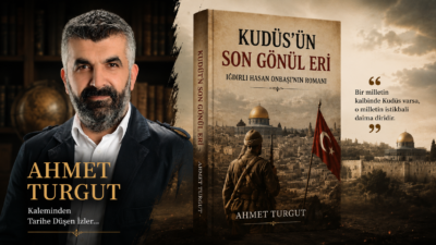 Başarılı tarihi romanlarıyla tanınan Malatyalı yazar Ahmet Turgut’un kaleme aldığı